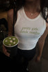 Pretty Girls Drink Matcha Ribbed Tank Top
